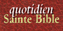Quotidien Saint Bible